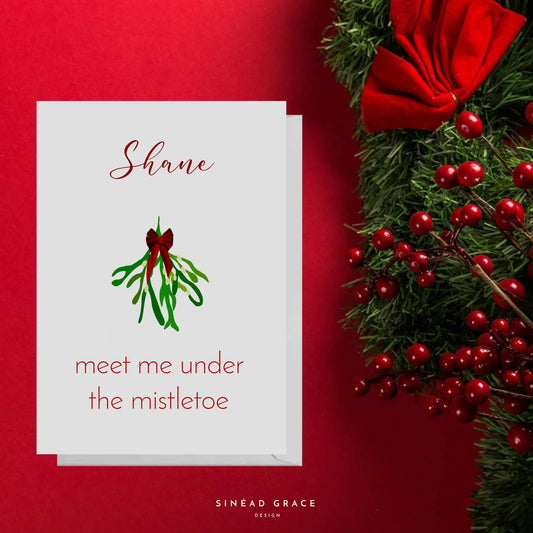 Meet Me Under The Mistletoe Personalised Christmas Card